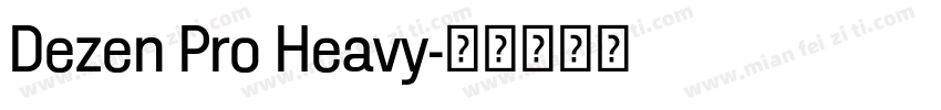 Dezen Pro Heavy字体转换